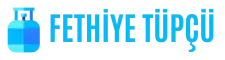 Fethiye Tüpçü | Hızlı Servis